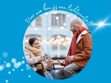 Campagne ‘Voor wie ben jij een lichtpuntje' van start